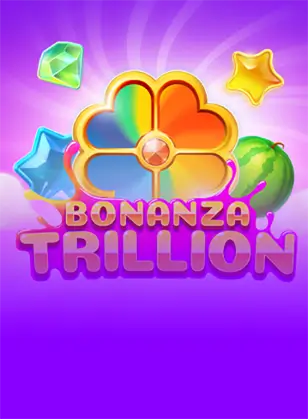 Bonanza Trillion